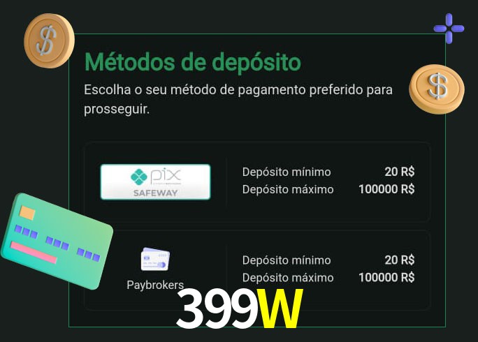 O cassino 399W oferece uma grande variedade de métodos de pagamento